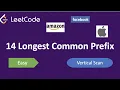 Longest Common Prefix LeetCode 14 Java Facebook Interview Question Vertical Scan