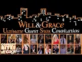 The ULTIMATE Will Grace Guest Star Compilation Comedy Bites Vintage