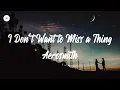 Aerosmith - I Don't Want to Miss a Thing (Lyrics)