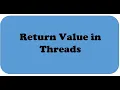 Return Value in Threads