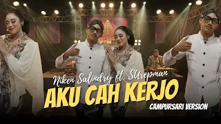 Download Aku Cah Kerjo - Niken Salindry feat. Surepman - Campursari Everywhere MP3