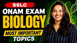 SSLC Biology Onam Exam | Most Important Topics in One Video | Exam Winner