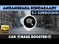 Download Lagu Andangkaka |🎧 5.1 Surround 🎧| 🔊Bass Boosted🔊 | Sub  🔊Bass🔊 | by THARMi2005