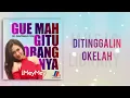 iMeyMey - Gue Mah Gitu Orangnya (Video Lyric)