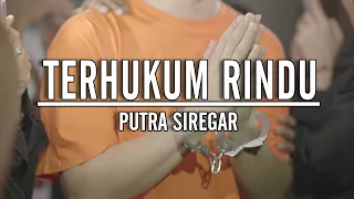 Download ANDIKA MAHESA X PUTRA SIREGAR | TERHUKUM RINDU  (Official Lyric Video) MP3