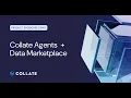 Product Demo Collate Agents Data Marketplace