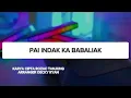 Download Lagu PAI INDAK KA BABALIAK COVER REHAN CHANPHIE