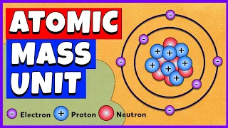 Atomic Mass Unit Chemistry