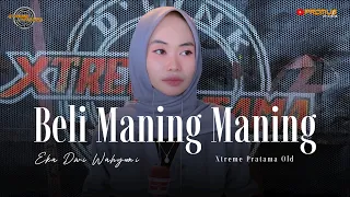 beli maning maning eka dwi wahyuni xtreme pratama old cover