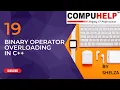 C Tutorial-Binary Operator Overloading In Hindi