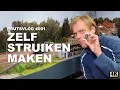 Lagu PRUTSVLOG#001 - Zelf struiken maken