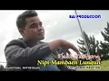 Lagu NIPI MAMBAEN LUNGUN ~ FIKI TANJUNG ( Official Music Video ) Bai Production
