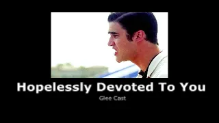 Glee Cast Hopelessly Devoted To You Slowed Reverb 
