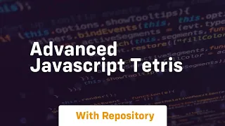 Advanced javascript tetris