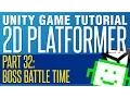Boss Battle Time - Unity 2D Platformer Tutorial