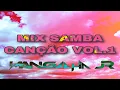 Download Lagu Mix Samba Canção, Românticas Melhores Vol.1 DJ MANGALHA JR