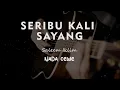 Download Lagu SERIBU KALI SAYANG // SALEEM IKLIM // KARAOKE GITAR AKUSTIK NADA CEWE ( FEMALE )
