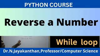 Reverse a Number in Python Using While Loop Beginner Tutorial