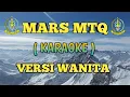 Download Lagu MARS MTQ KARAOKE 2021 || VERSI WANITA VIRAL!