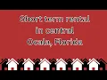 Check out this Centrally Located Short Term Rental in Ocala Florida