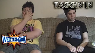 Taggin In Wrestlemania XXXIII 