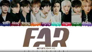 Download NCT 127 - 'FAR' Lyrics [Color Coded_Han_Rom_Eng] MP3