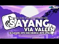 Download Lagu DJ SAYANG OPO KOE KRUNGU JRITE ATIKU||SAYANG VIAVALLEN VIRAL DI TIKTOK 2025