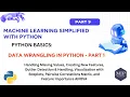 Part 9 Data Wrangling in Python - Part 1 Machine Learning Series