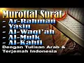 Download Lagu Murottal Surat Ar Rahman, Yasin, Al Waqi'ah, Al Mulk, Al Kahfi, Syeikh Abdul Fattah Barakat