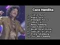 Download Lagu Album Terbaik Caca Handika - Cincin Putih || Kumpulan Lagu Terbaik! #cacahandika