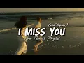 Download Lagu I Miss You - Romantic Love Song | Lyric Video