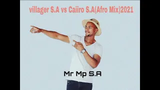 villager s a vs caiiro s a afro mix 2021