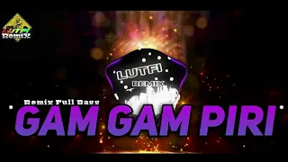 Download DJ GAM GAM PIRI VIRAL TIKTOK VERSI DUGEM 2023 MP3