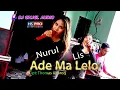 Lagu Bima - Dompu ADE MA LELO ( House ) Nurul dan Lis _ DJ ENJEL AUDIO