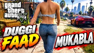 Duggi Faad Mukabla 😂🔥 | GTA 5