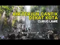 AIR TERJUN, SURGA TERSEMBUNYI, Keindahan Curug Lawe Bikin Nagih!