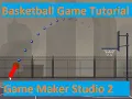 Basketball 2D Tutorial Game Maker Studio 2 Projectile Motion Basketball Physics