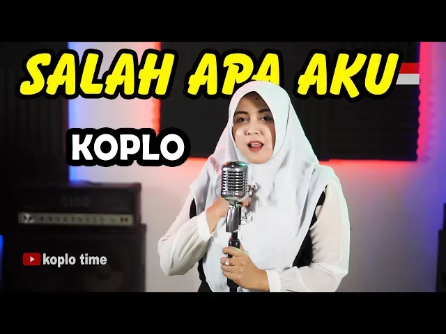 Download MP3 KOPLO SALAH APA AKU (Entah Apa yang Merasukimu) cover versi gagak