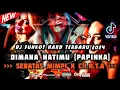 Download Lagu DJ FUNKOT TERBARU 2024 ‼️ DIMANA HATIMU [PAPINKA] x SEBATAS MIMPI HARD TERBARU FULLBASS ‼️