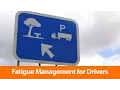 Fatigue Management For Drivers - Driver Training