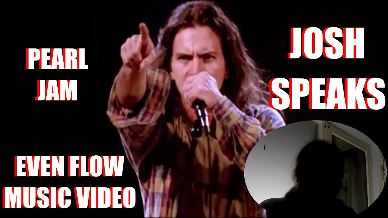 Josh From the Pearl Jam - Even Flow Music Video Breaks His Silence