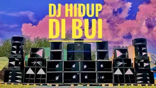 Download DJ HIDUP DI BUI🌴LAGU PARTY 2023🌴REMIX!!!ENTUS KORENA@remixerraijuaofficial595 MP3