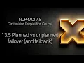 NCP-MCI 7 5 - 13 5 Planned vs unplanned failover and failback