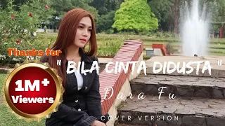 Download BILA CINTA DI DUSTA - DARA FU (DANGDUT KOPLO) MP3