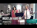 Download Lagu Ingatlah Hari Ini - Project Pop (Virtual LIVE Cover) | La Oficio Entertainment