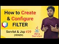 How to Create and Configure Filer in Java WEB Application Servlet and JSP