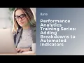 Performance Analytics Training Series Adding Breakdowns to Automated Indicators