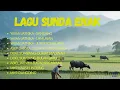 LAGU SUNDA TER ENAK SEPANJANG MASA