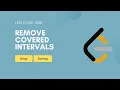 Remove Covered Intervals Leetcode 1288 Array Sorting