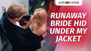 Runaway Bride Hid Under My Jacket LoveBusterShow  Runaway Bride Hid Under My Jacket LoveBusterShow